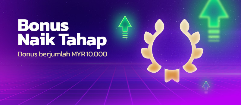 Bonus Naik Tahap