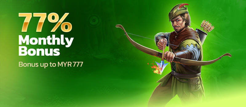 77% Monthly Bonus